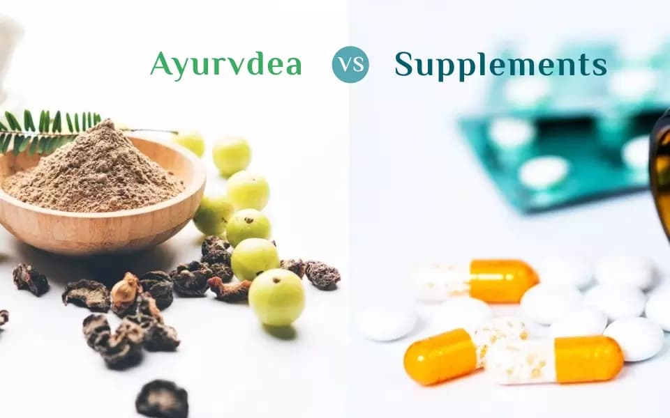 Ayurveda vs Supplements: Discover Which Boosts Your Health